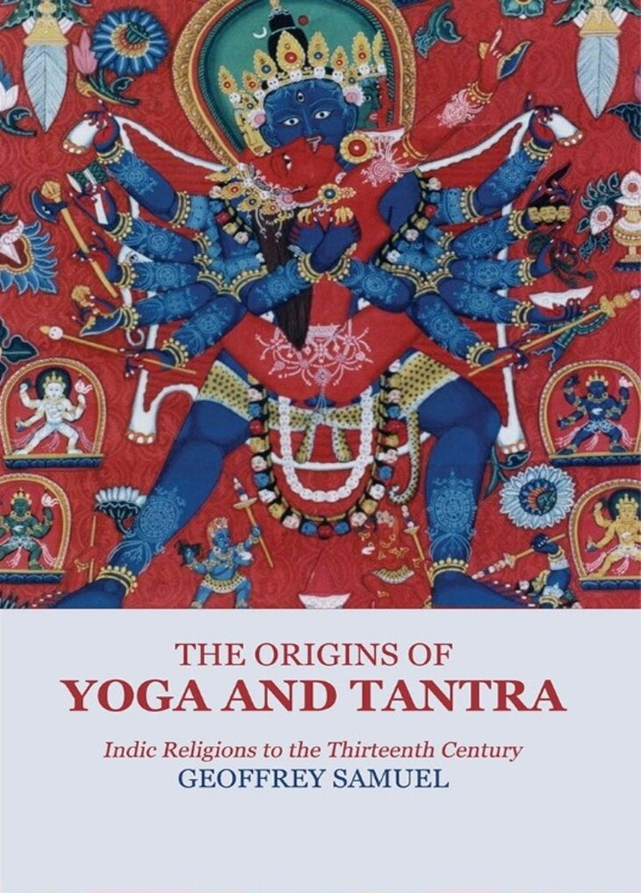 The Origins of Yoga and Tantra: Indic Religions to the Thirteenth Century (eBook/PDF)