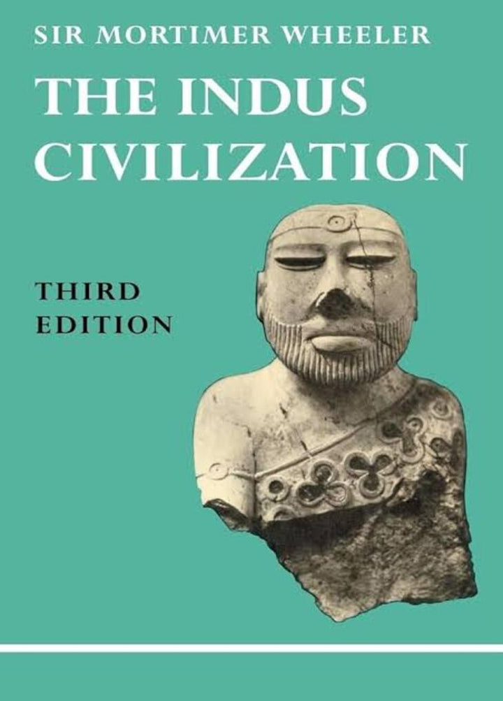 The Indus Civilization By Sir Mortimer Wheeler (eBook) - Mulnivasi eBooks 